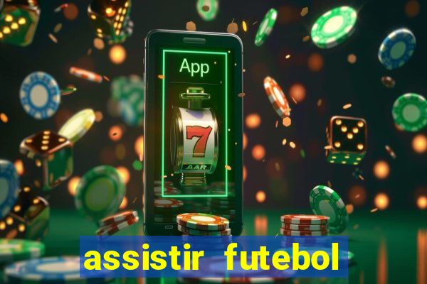 assistir futebol online multi canais